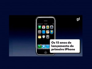 iPhone era apresentado há 15 anos; relembre funções inovadoras e evolução do aparelho